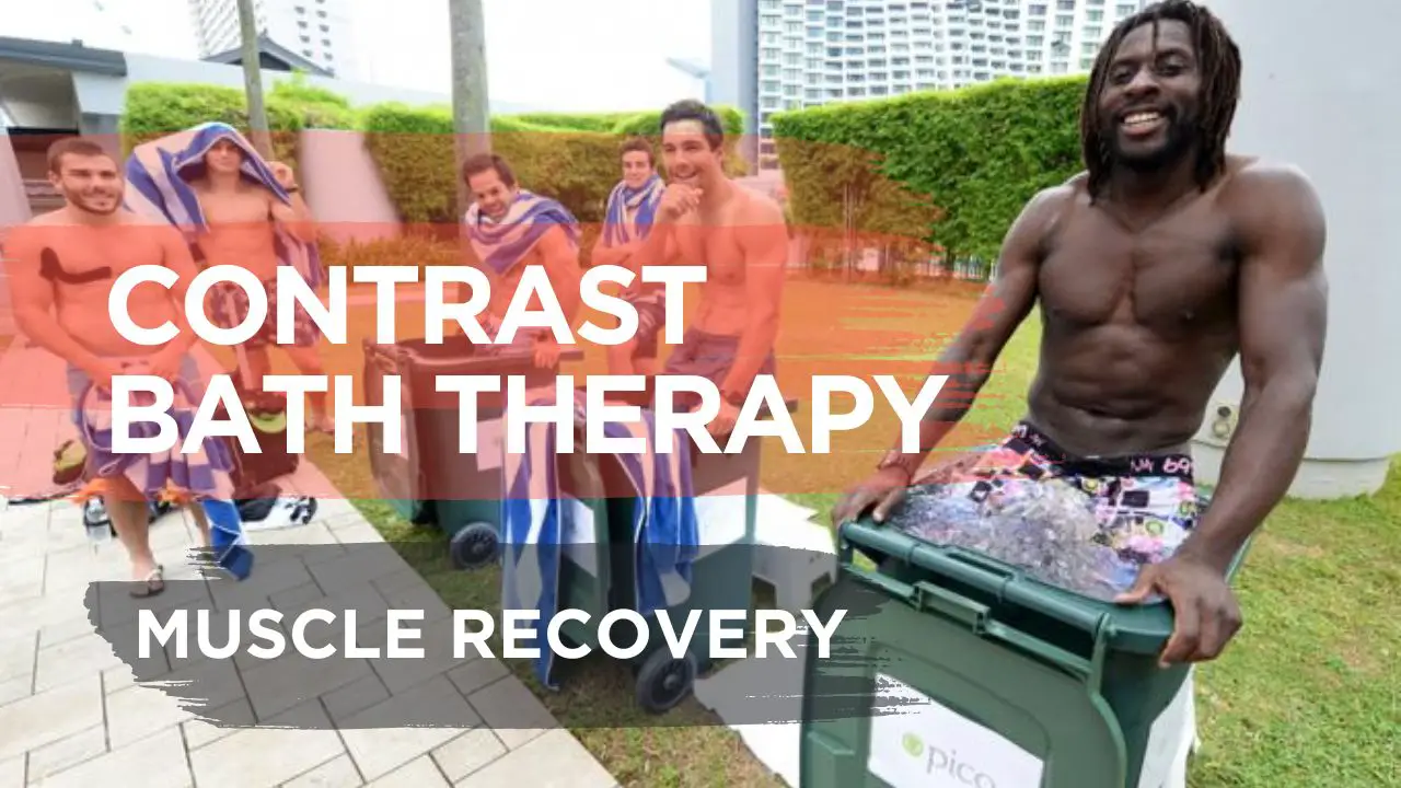 Contrast Bath Therapy for Muscle Recovery
