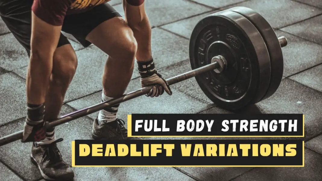 Deadlift Variations for Maximum Muscle Growth