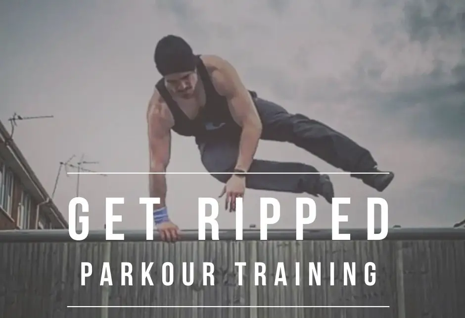 Get Ripped Transform Your Body with Parkour Training